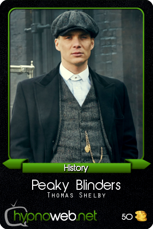 Carte de la série Peaky Blinders dans la catégorie History des HynoCards