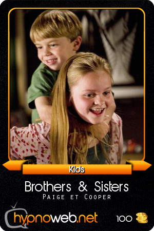 Carte de la série Brothers & Sisters dans la catégorie Kids des HynoCards
