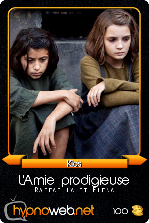 Carte de la série L'amie prodigieuse, dans la catégorie Kids des HynoCards