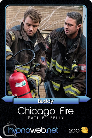 Carte de la srie Chicago Fire dans la catgorie Buddy des HynoCards