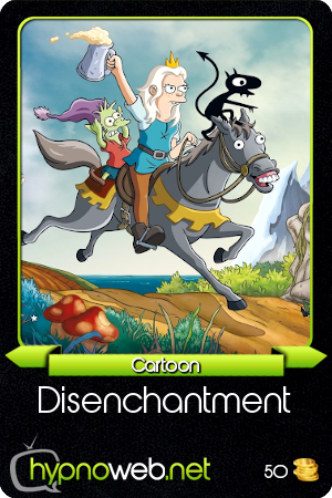 Carte de la s�rie Disenchantment dans la cat�gorie Cartoon des HynoCards