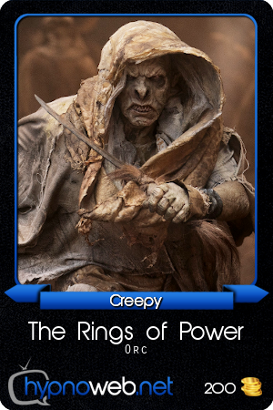 Carte de la srie The Lord of the Rings : The Rings of Power dans la catgorie Creepy des HynoCards