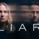 Liar : La s�rie en int�gralit� sur 6play