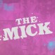 Fox accorde 4 �pisodes suppl�mentaires � The Mick