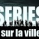 Les s�ries � l'honneur durant plusieurs semaines � Bordeaux