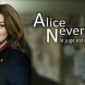 Alice Nevers sera finalement de retour!
