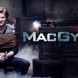 Le quartier MacGyver (2016) ouvre ses portes !