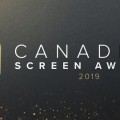 Les gagnants des Canadian Screen Awards 2019 !