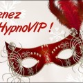 HypnoVIP : ils ont tomb� les masques cette ann�e !