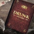 Une 6e saison pour Drunk History 