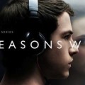 13 Reasons Why revient bient�t!