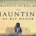 The Haunting of Bly Manor arrive sur Netflix le 09 Octobre !