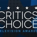 Critics' Choice Television Awards : les nominés