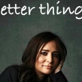 Better Things revient le 28 f�vrier