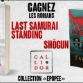 � gagner : le roman Last Samurai Standing et la saga Shogun !