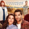 Le Clin d'Oeil d'HypnoChannel | Chesapeake Shores