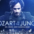 Mozart in The Jungle de retour en f�vrier