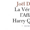 Une s�rie adapt�e de La v�rit� sur l'affaire Harry Quebert 