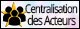 Centralisation des acteurs