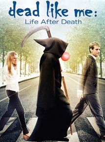 Affiche du film Dead Like Me: Life After Death