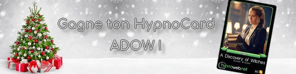 Gagne ton Hypnocard A Discovery of Witches