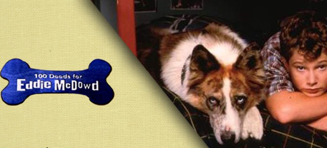 Banni�re de la s�rie 100 Deeds for Eddie McDowd
