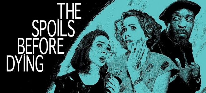 Banni�re de la s�rie The spoils before dying