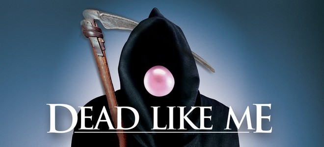 Bannière de la série Dead Like Me