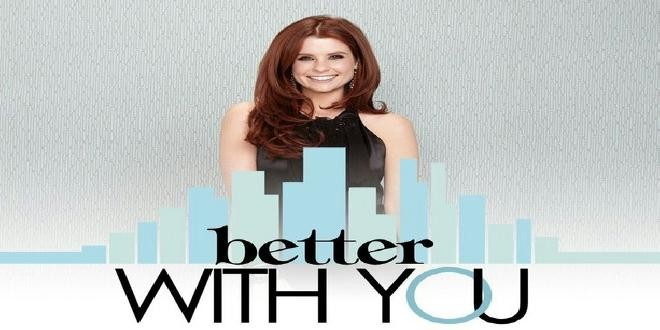 Banni�re de la s�rie Better with You