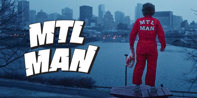 Bannière de la série Mtl Man
