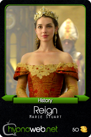 Reign Multimedia Créations hypnocard history Marie Stuart