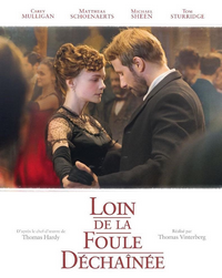 Affiche du film Loin de la foule d&eacute;cha&icirc;n&eacute;e