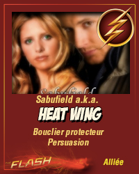 Heat Wing de la Team des Gentils