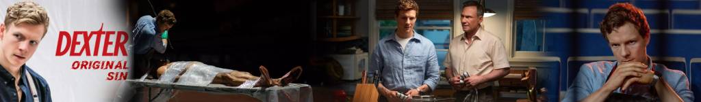 Dexter : Original Sin