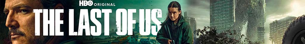 D&eacute;couverte d'une s&eacute;rie : The Last of Us