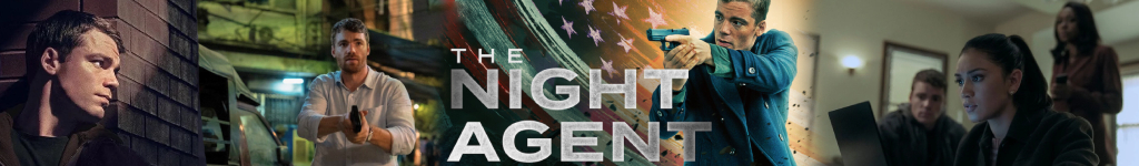 D&eacute;couverte d'une s&eacute;rie : The Night Agent