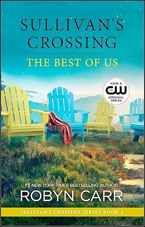 Sullivan's crossing livre tome 4 the best of us robyn carr