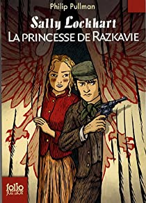 Couverture roman Sally Lockhart La princesse de Razkavie