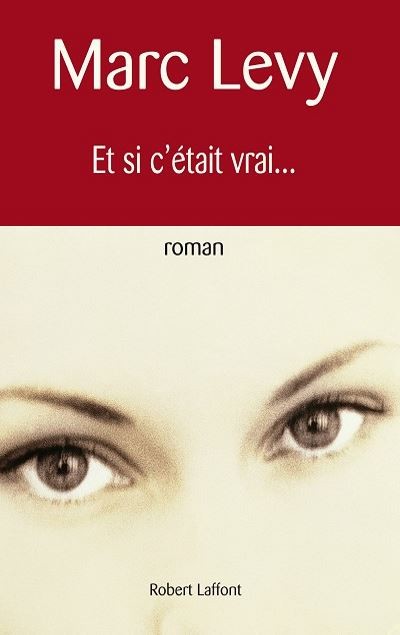 Couverture roman Et si c'&eacute;tait vrai