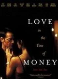 Love in the time of money