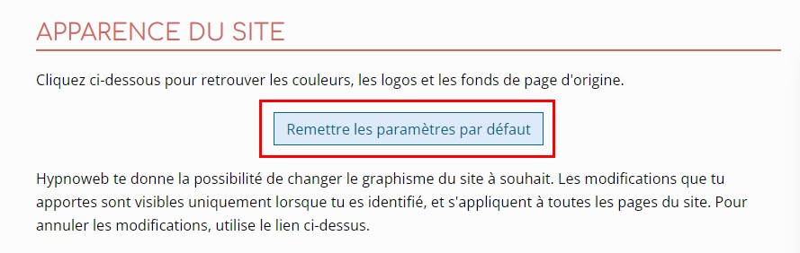 comment remettre les paramètres par défaut pour l'apparence du site